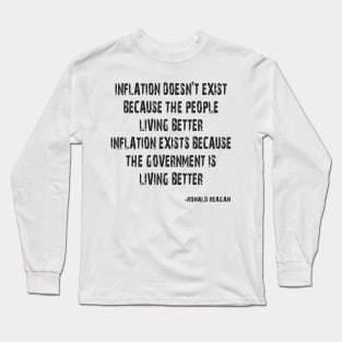 Ronald Reagan Quote Long Sleeve T-Shirt